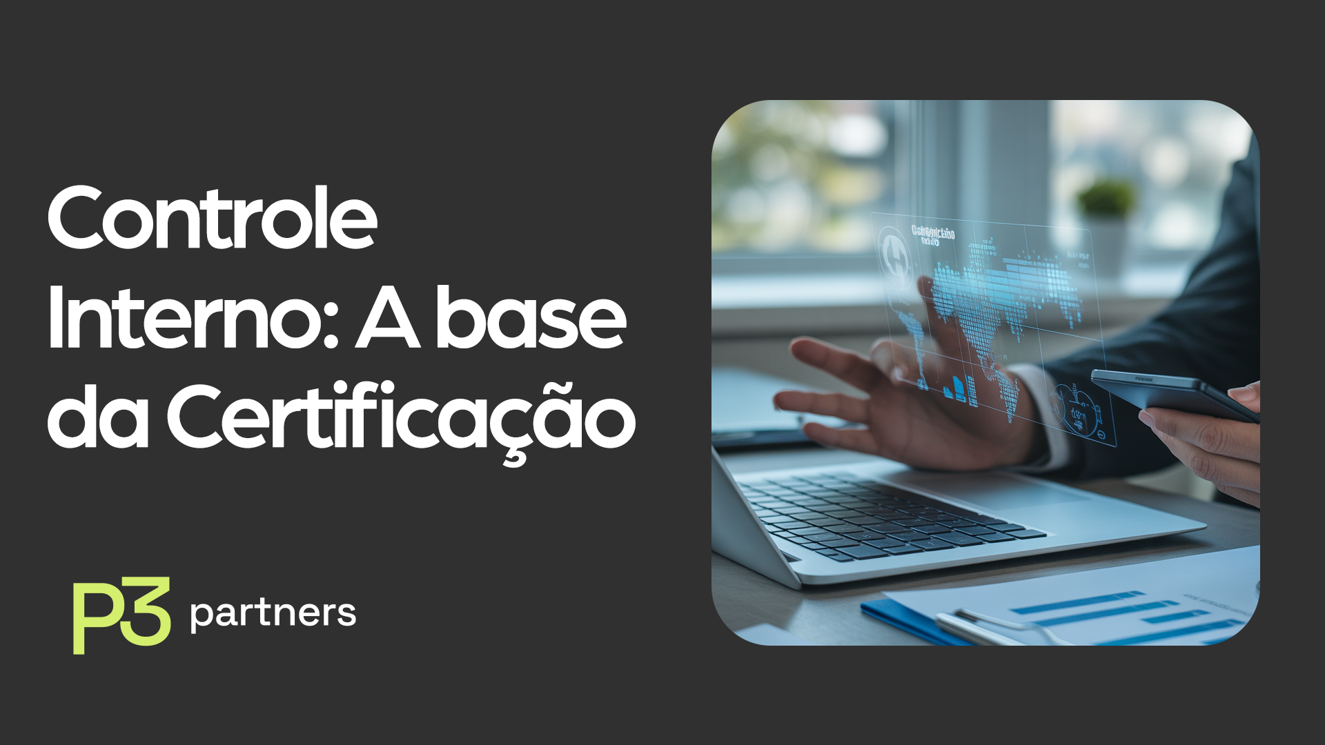Controle Interno: A base da Certificação